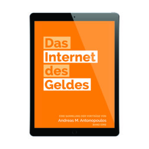 Das Internet des Geldes - The Internet of Money Vol1 - German (ebook)